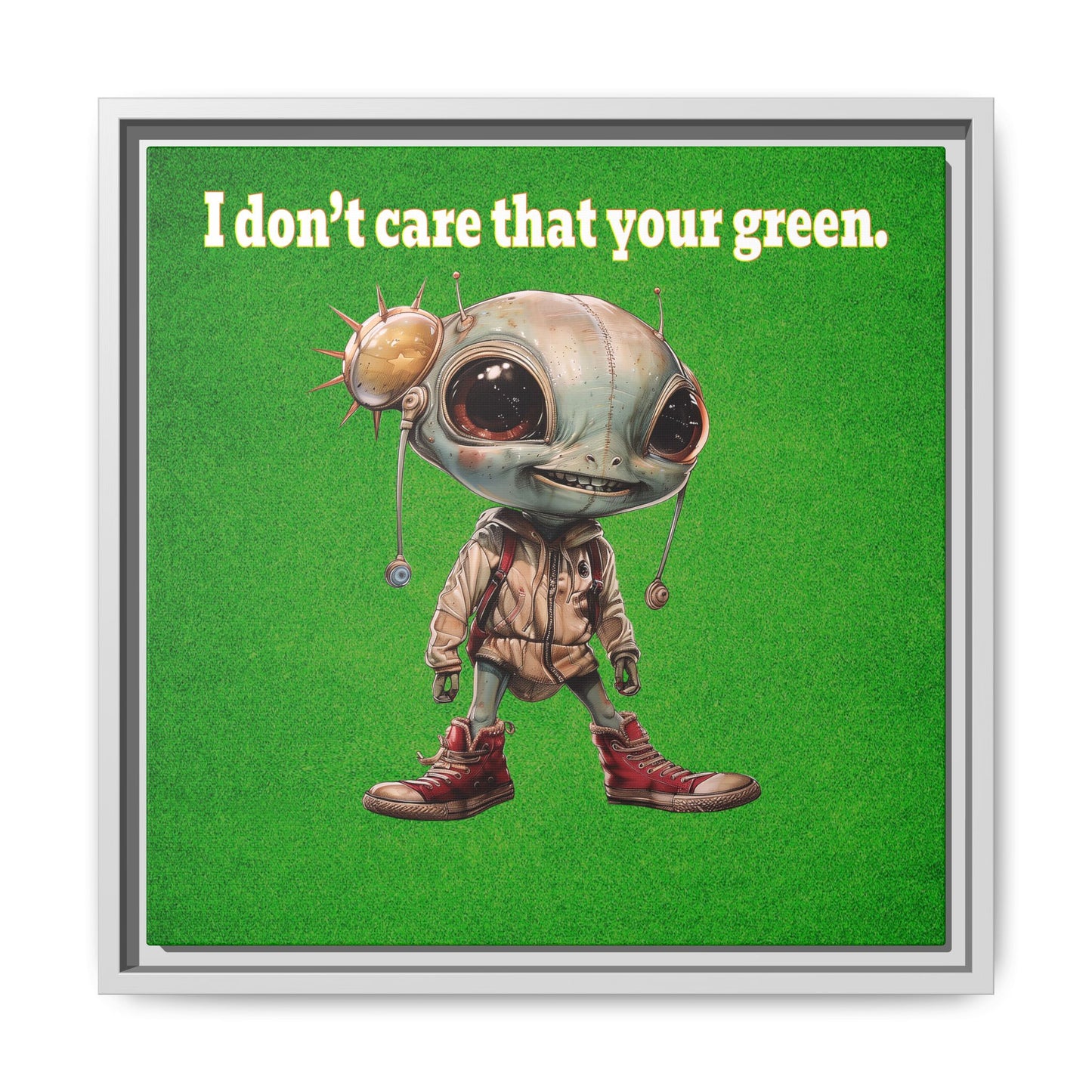 I don't care that your green - framed canvas art (green turf)