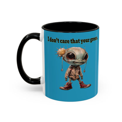 I don't care that your grey - Accent Mug (turquoise)
