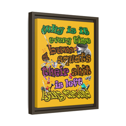 the bum's shit - framed canvas art (yellow)