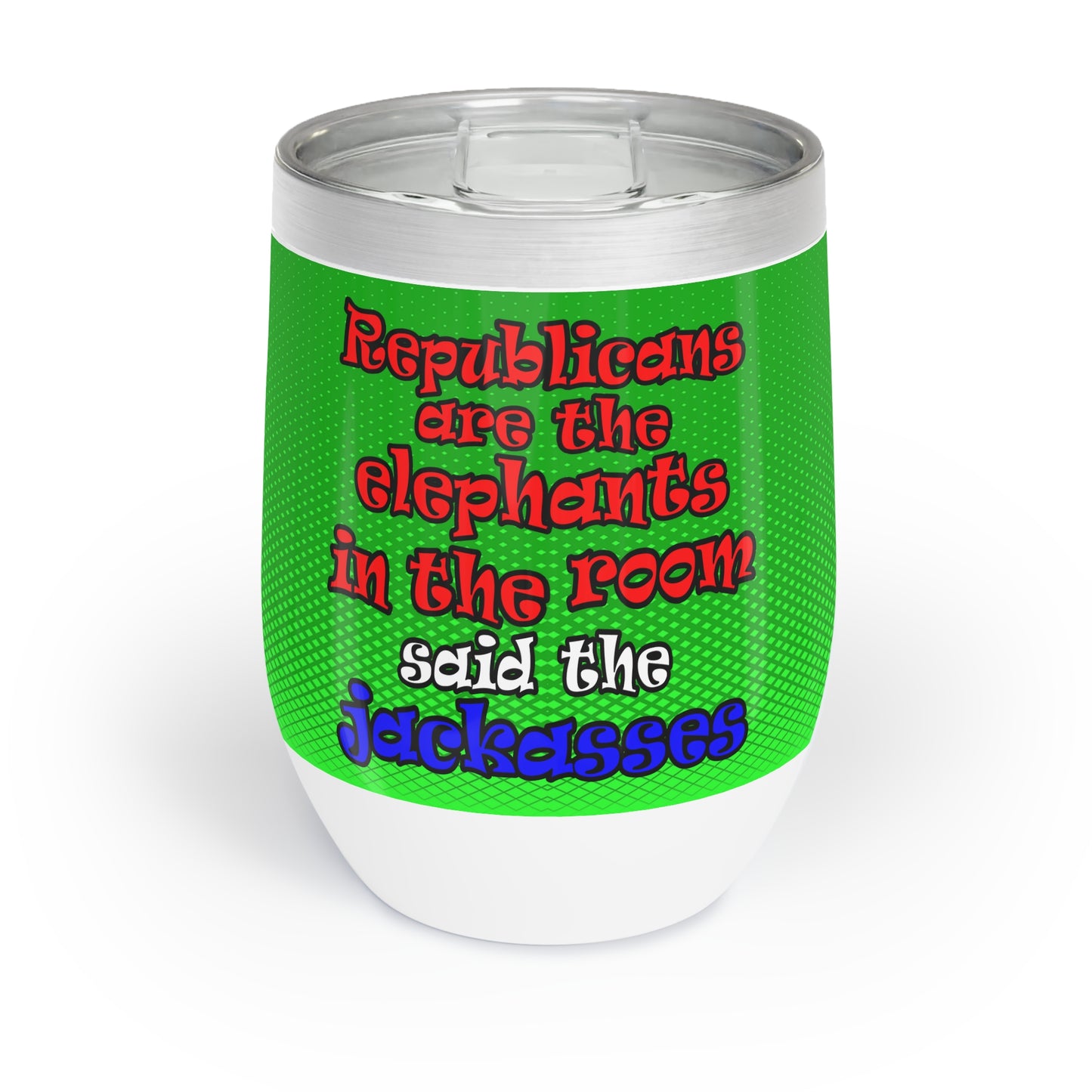 donkeys and elephants - Chill Wine Tumbler (logo green)