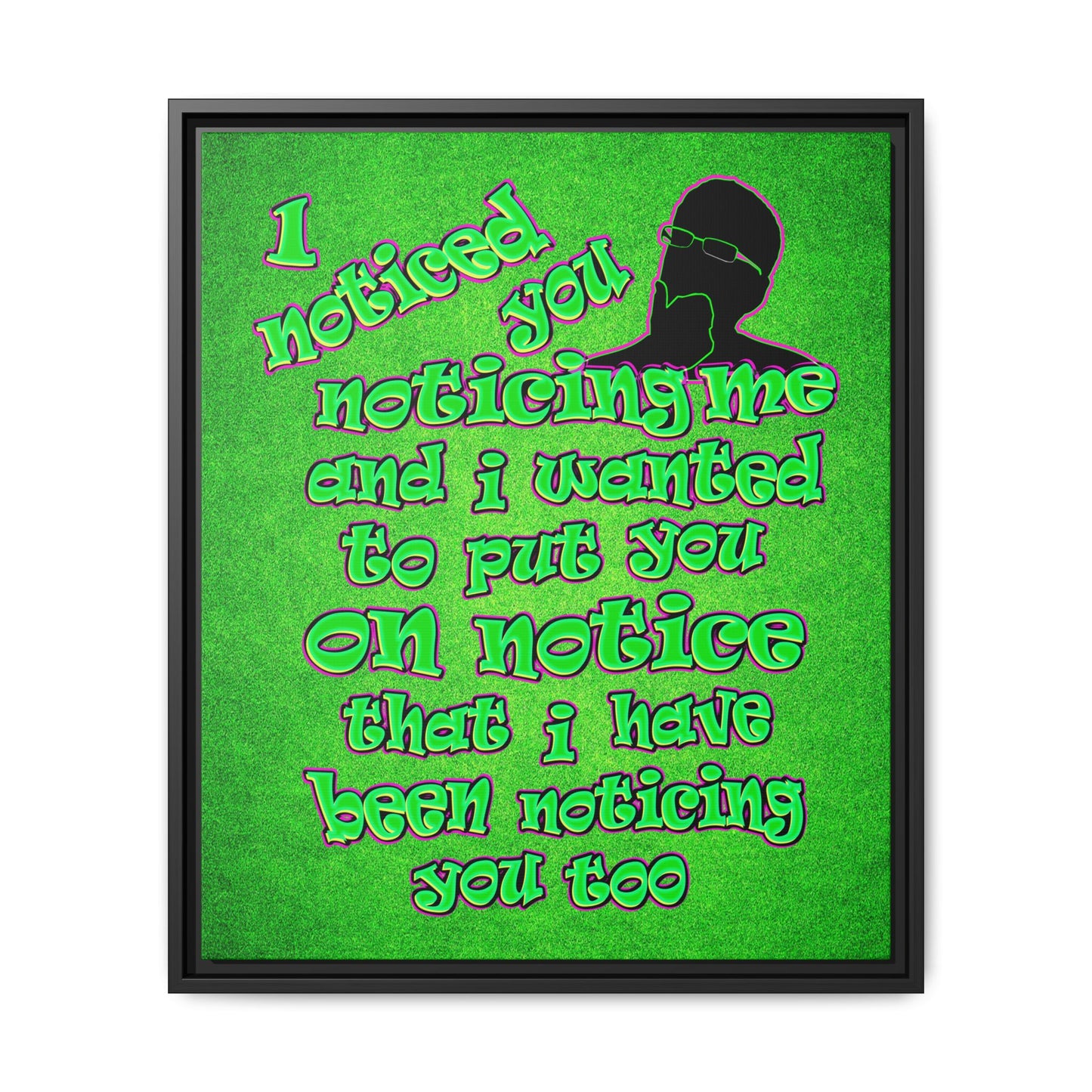noticed you noticing - framed canvas art (green turf)