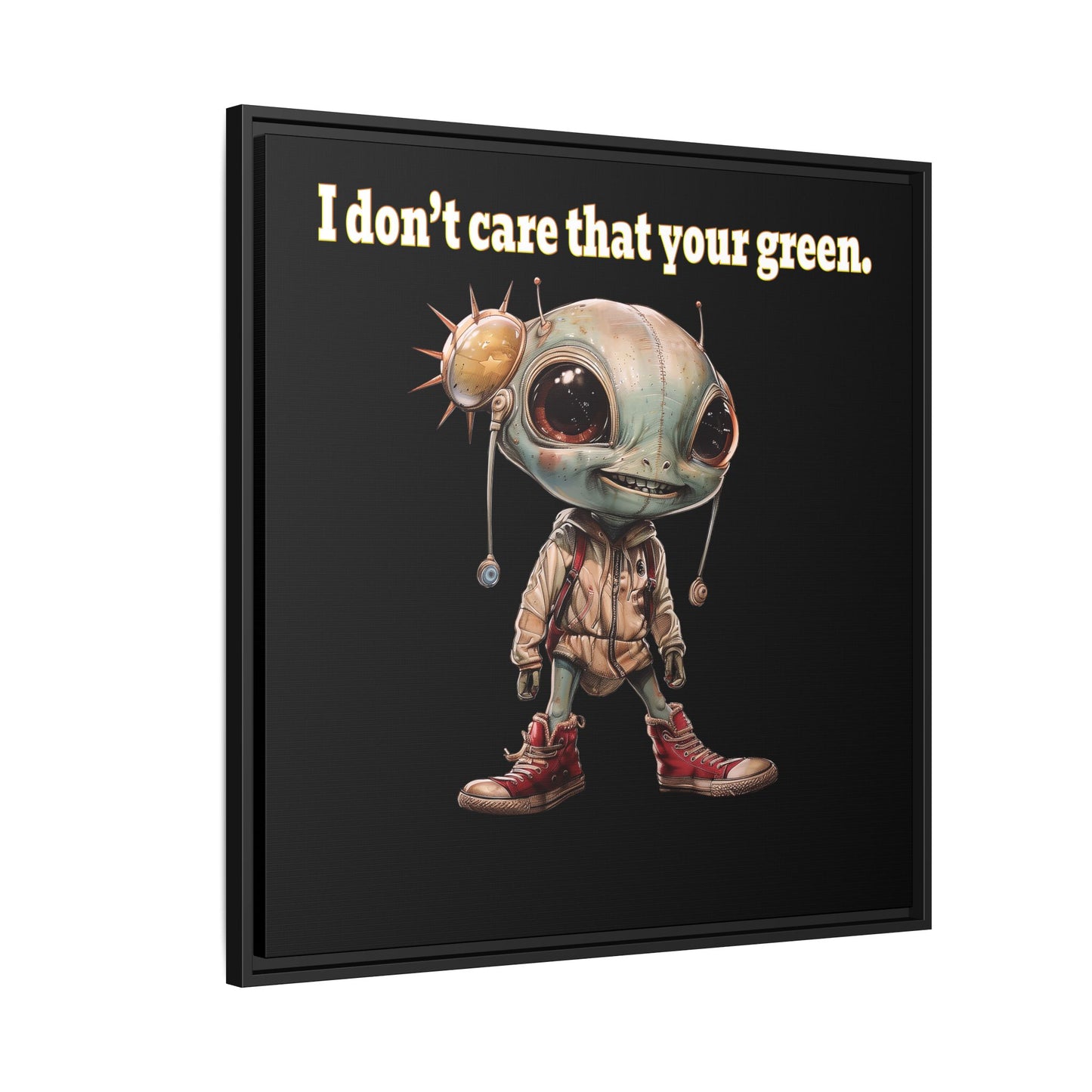 I don't care that your green - framed canvas art (black)
