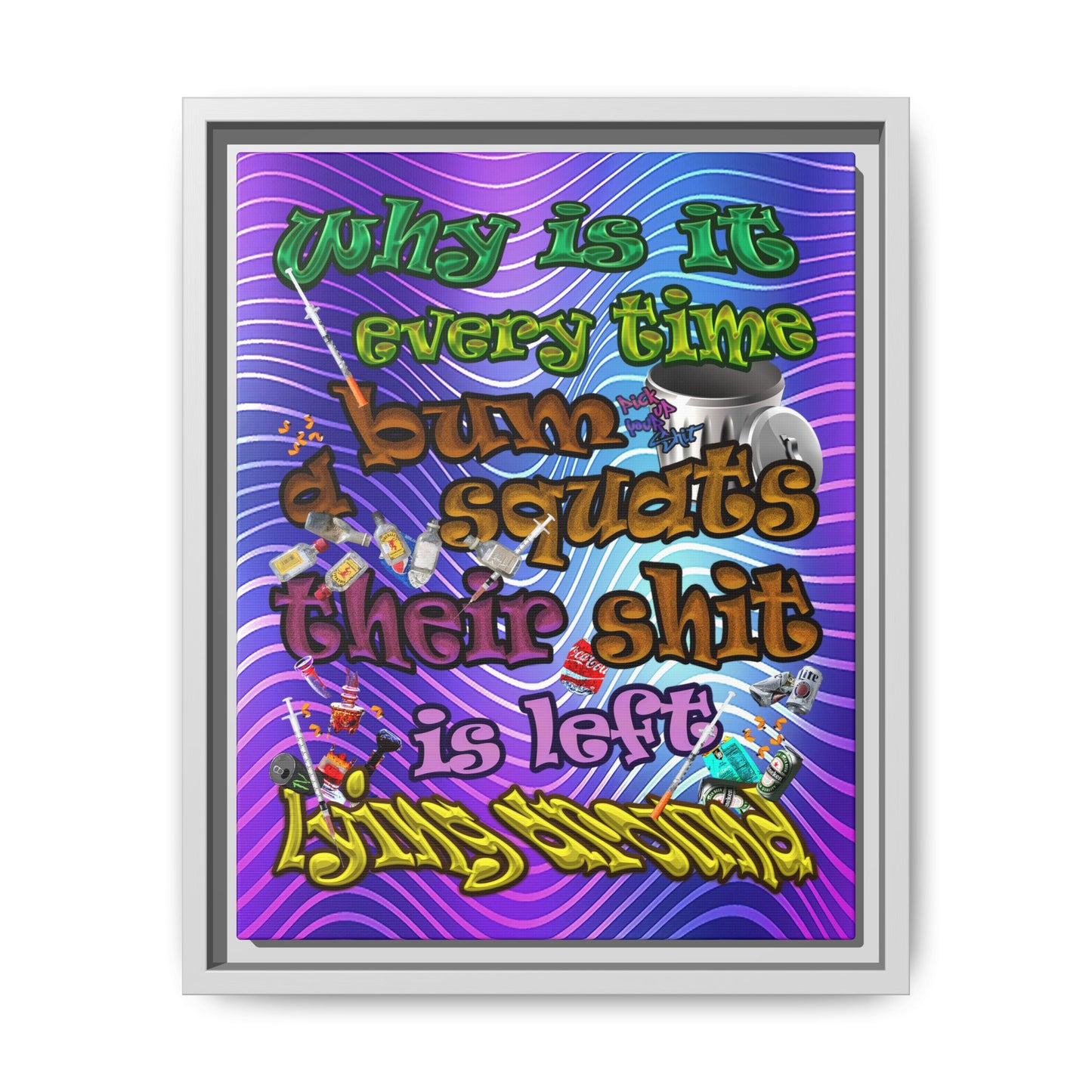 the bum's shit - framed canvas art (purple wave)