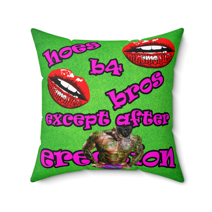 hoes b4 bros - Spun Polyester Square Pillow - (green turf)