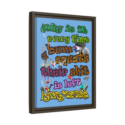 the bum's shit - framed canvas art (light blue)