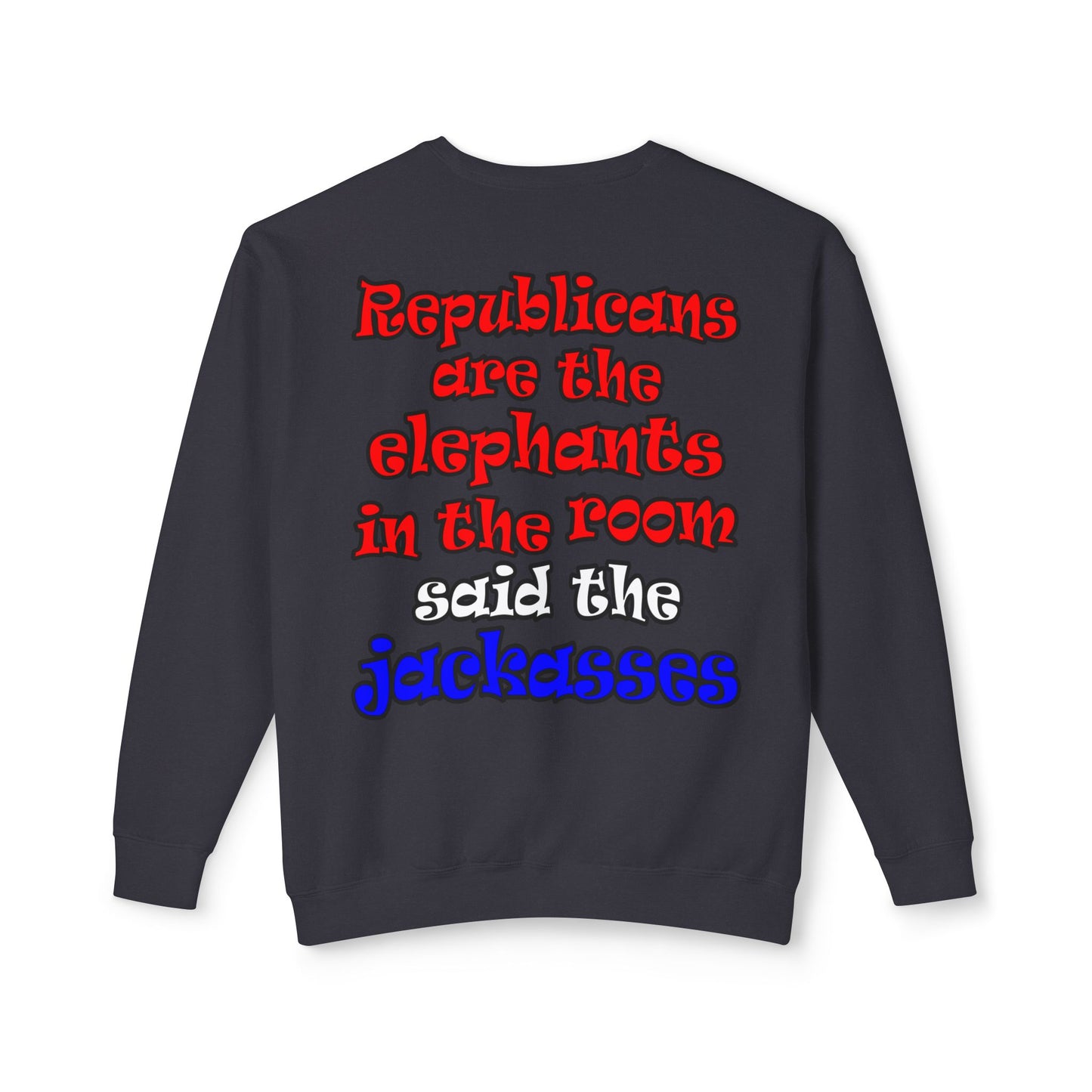 donkeys and elephants - Unisex Lightweight Crewneck Sweatshirt