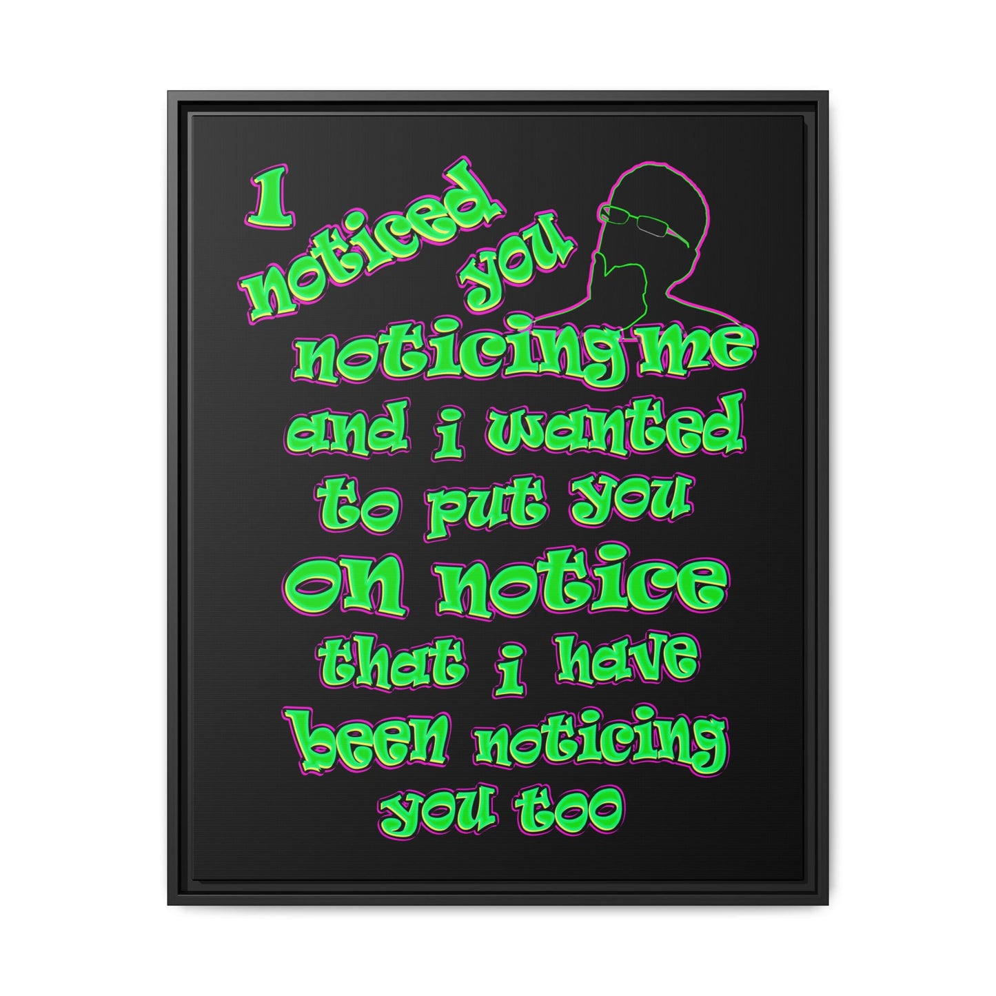 noticed you noticing - framed canvas art (black)