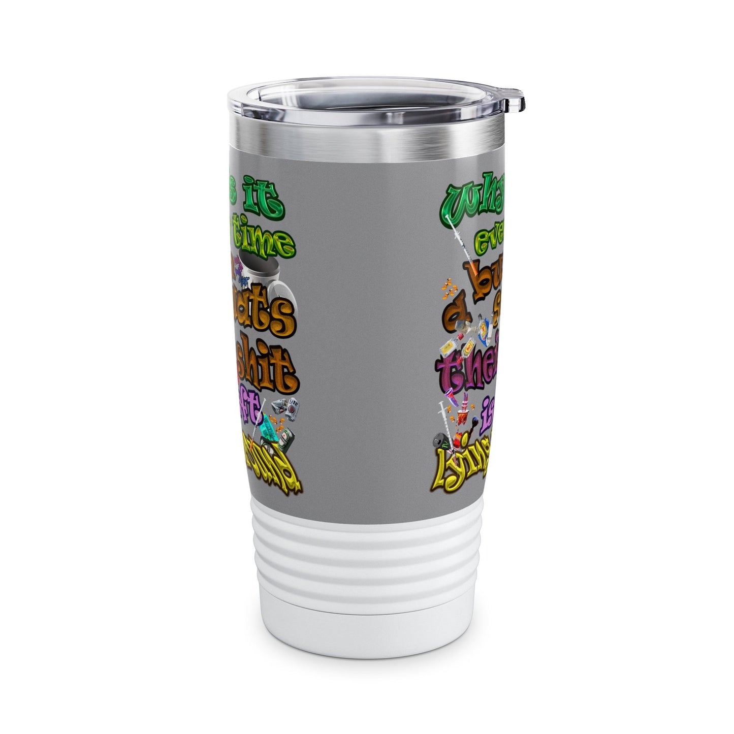 the bum's shit - Ringneck Tumbler, 20oz (grey)