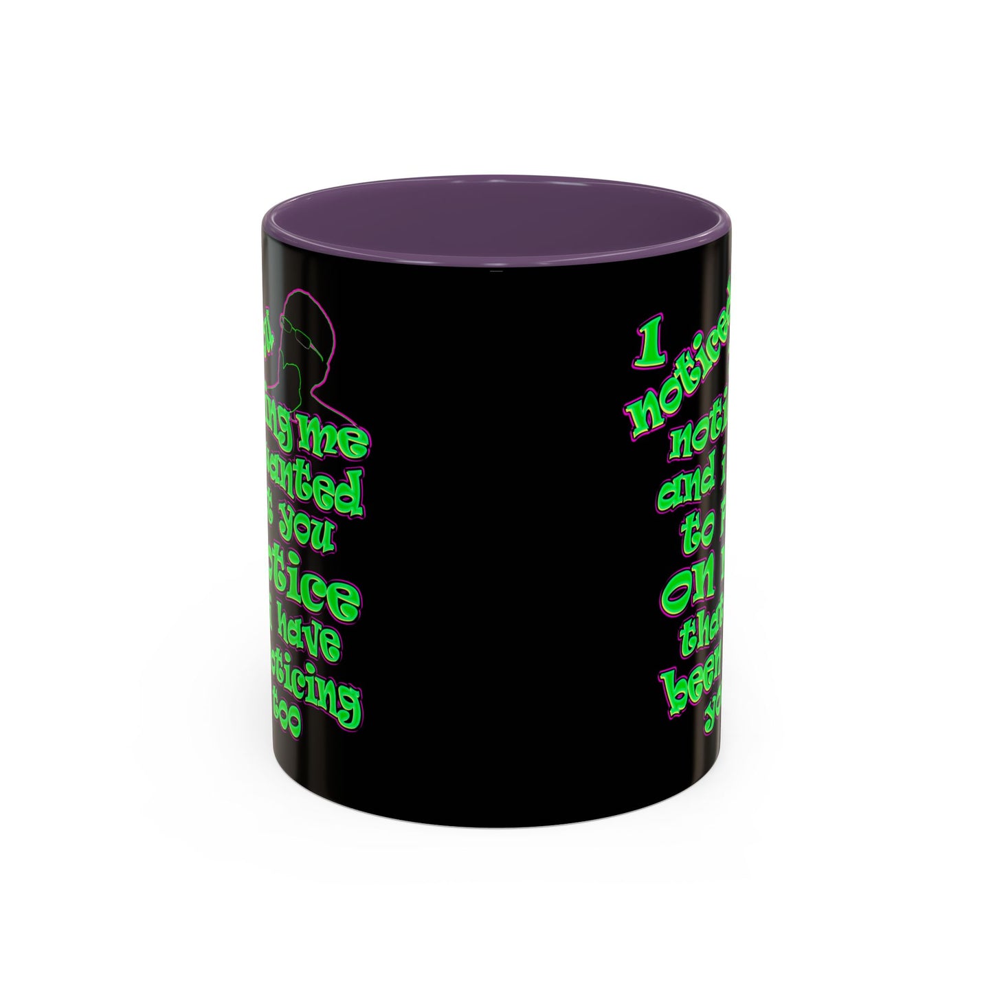 noticed you noticing - Accent Mug (black)