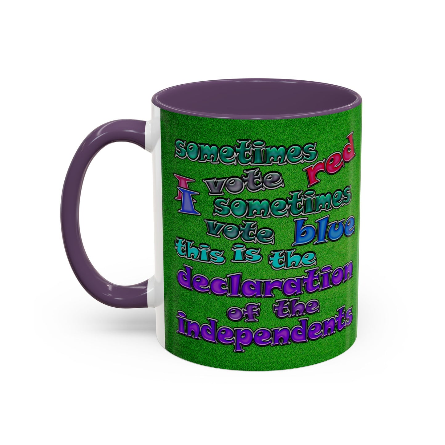 declaration of the independents - Accent Mug (green turf)