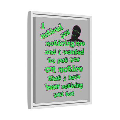 noticed you noticing - framed canvas art (light grey)
