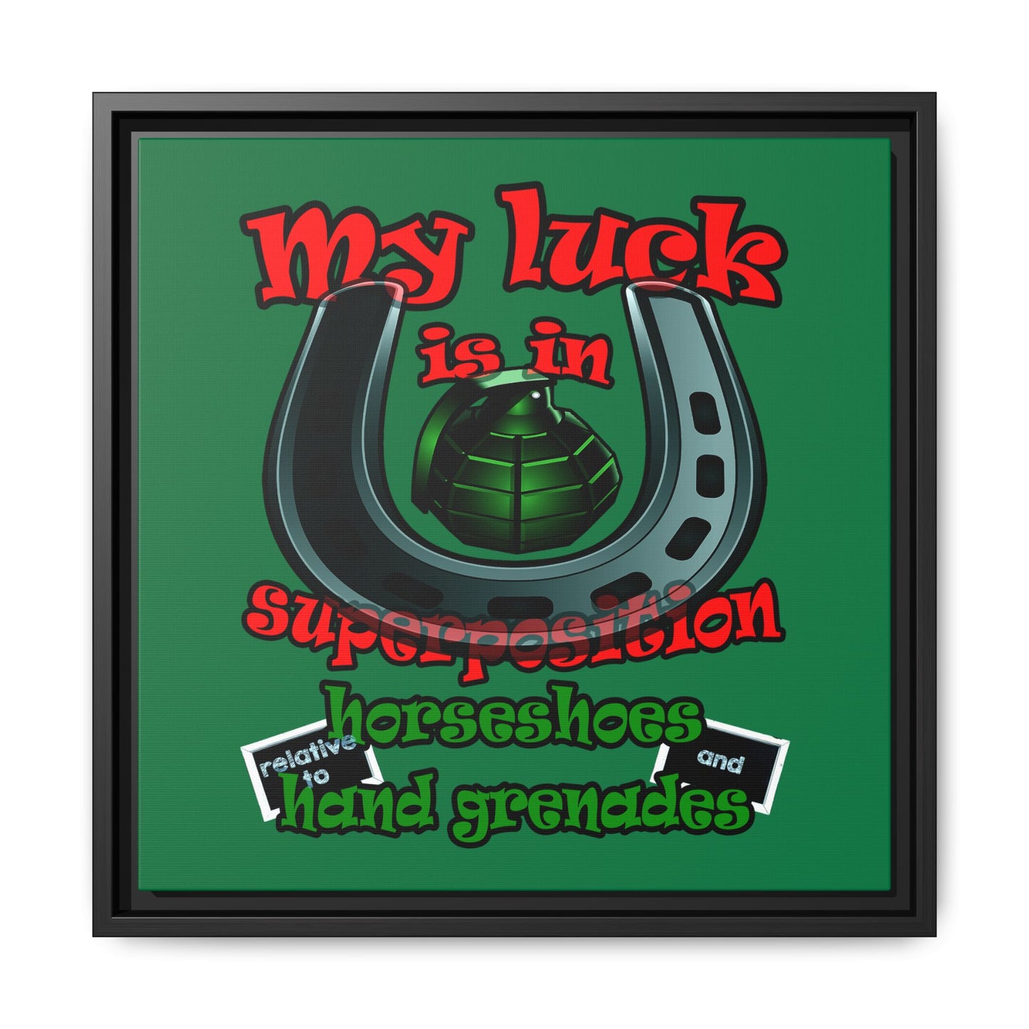 my luck - framed canvas art (dark green)