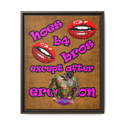hoes b4 bros - framed canvas art (brown papyrus)