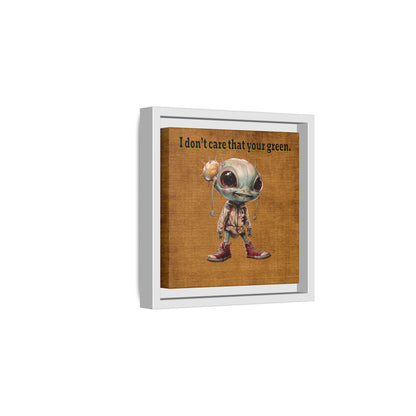 I don't care that your green - framed canvas art (brown papyrus)