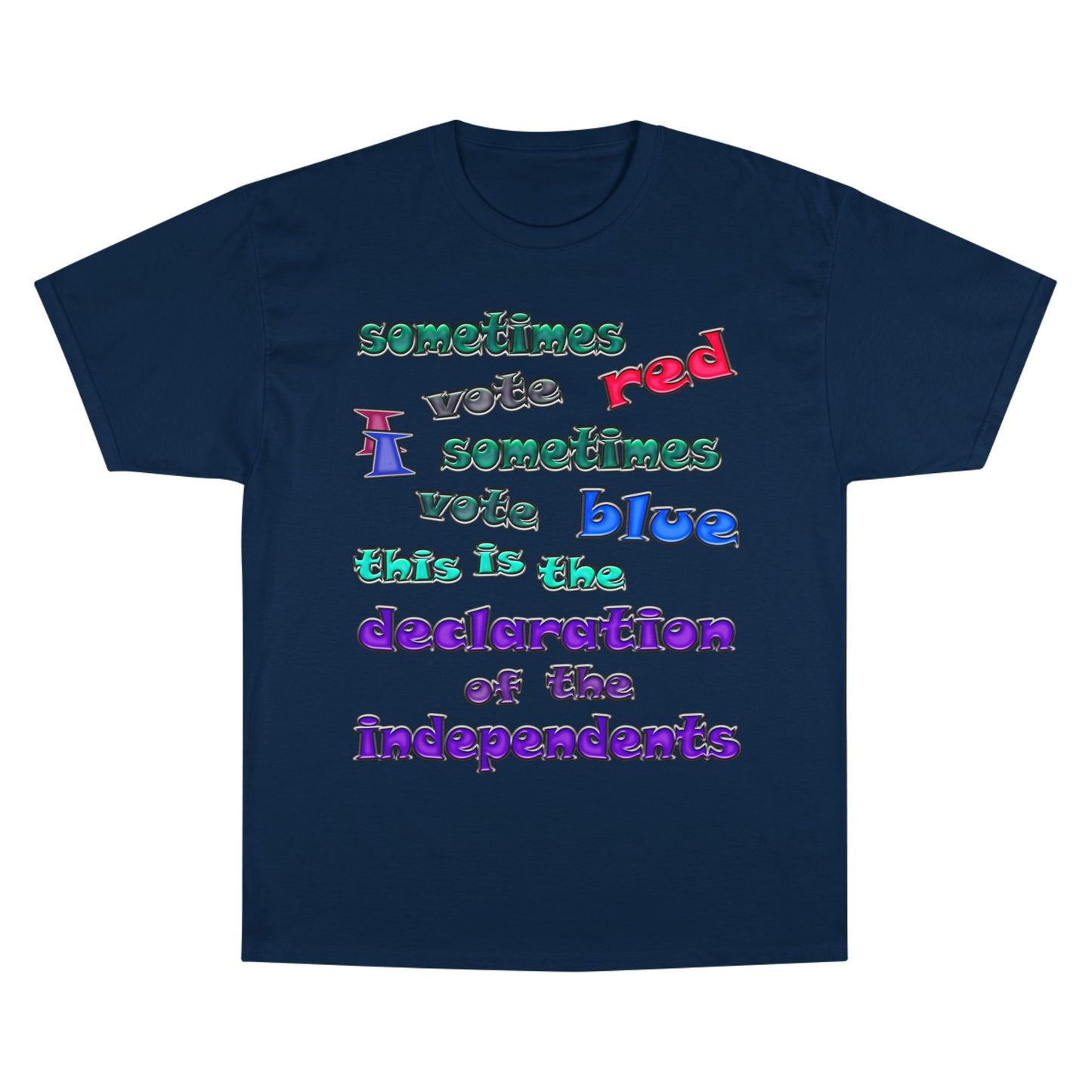 declaration of the independents - Champion T-Shirt