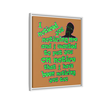 noticed you noticing - framed canvas art (light brown)