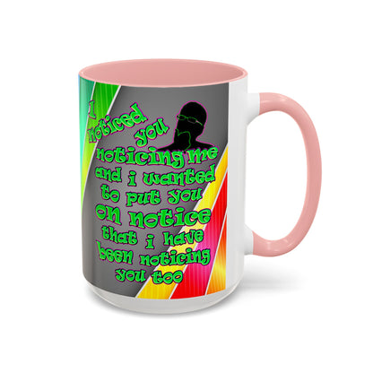 noticed you noticing - Accent Mug (rainbow split)