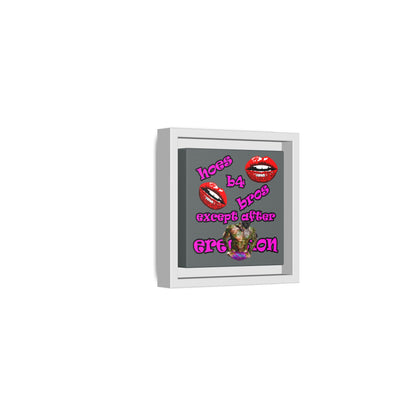 hoes b4 bros - framed canvas art (dark grey)