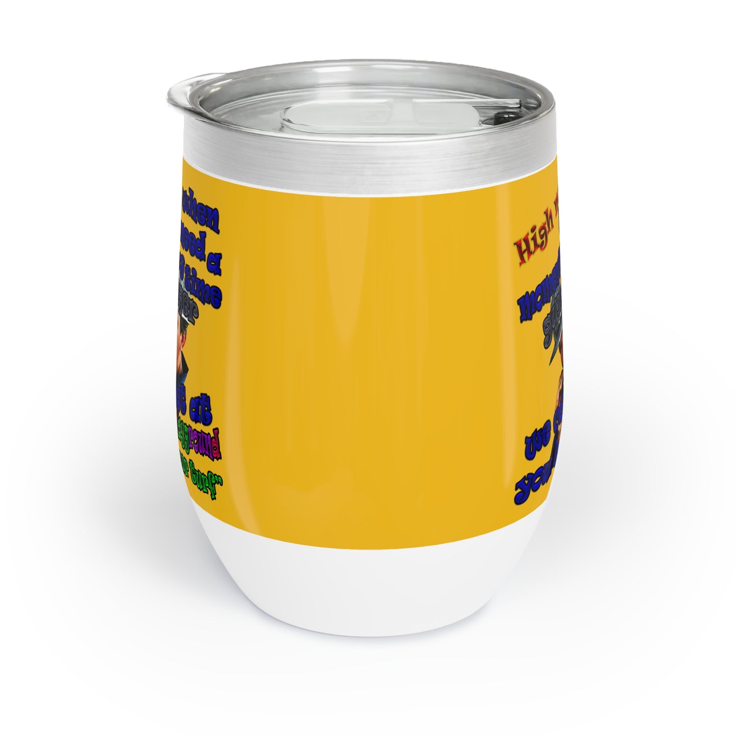 high noon - Chill Wine Tumbler (yellow)