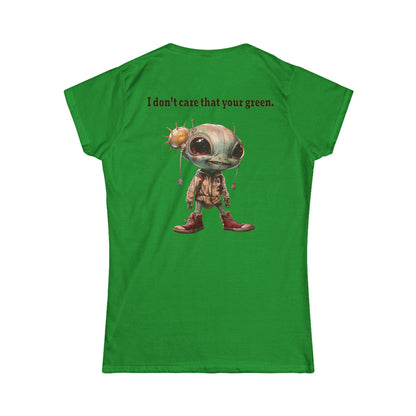 I don't care that your grey - Women's Softstyle Tee