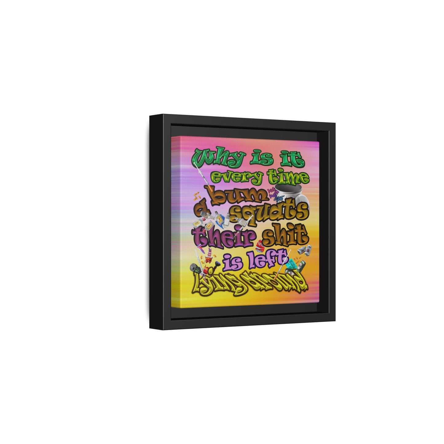 the bum's shit - framed canvas art (color blur)