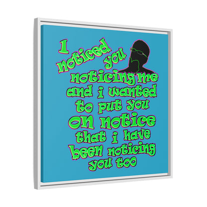 noticed you noticing - framed canvas art (turquoise)