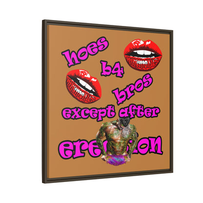 hoes b4 bros - framed canvas art (light brown)