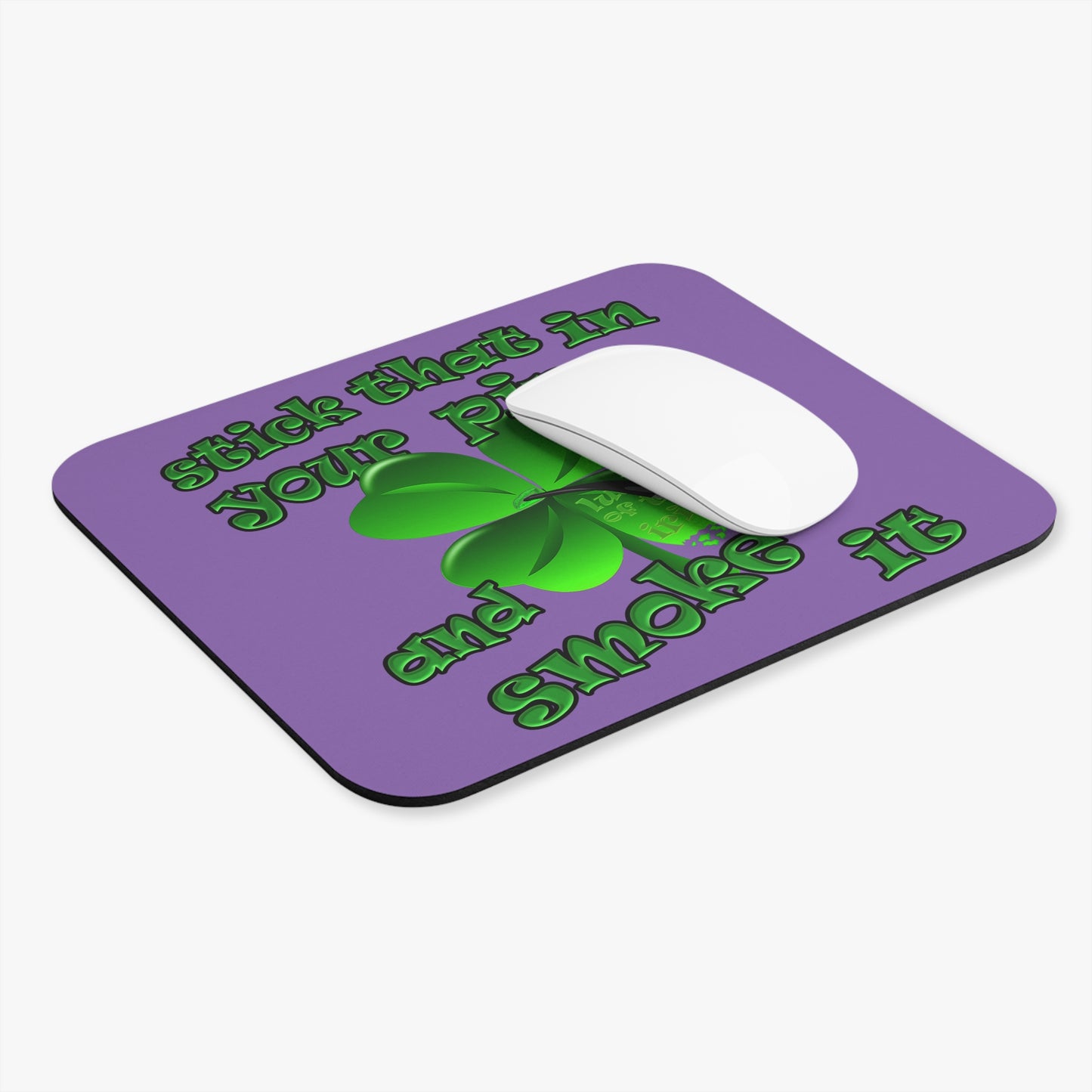 stick that in your pipe and smoke it - Mouse Pad (Rectangle) (light purple)