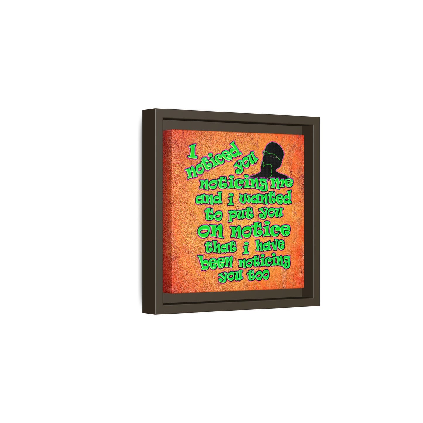 noticed you noticing - framed canvas art (burnt orange)