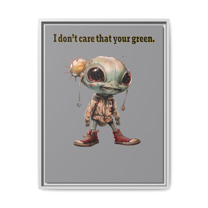 I don't care that your green - framed canvas art (grey)