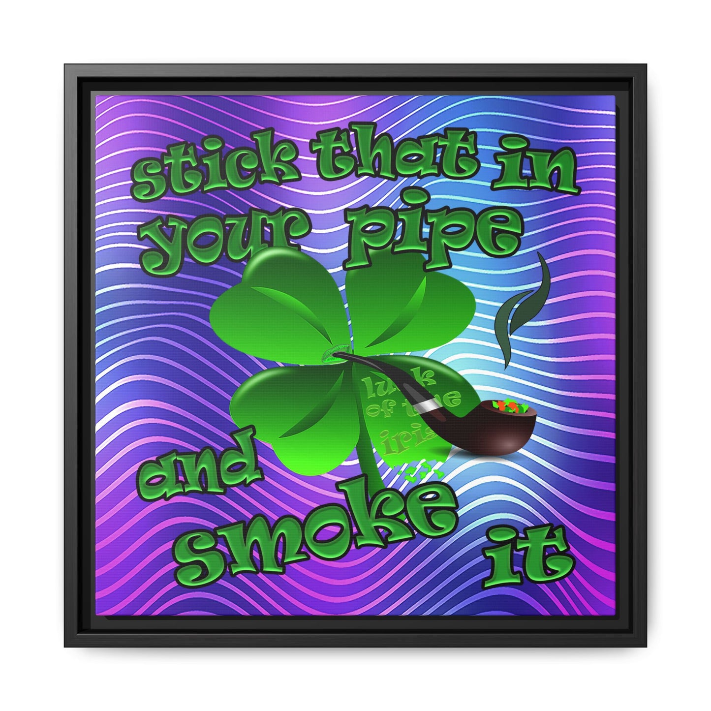 stick that in your pipe and smoke it - framed canvas art (purple wave)