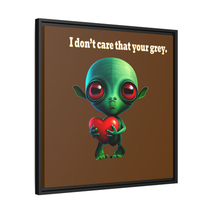 I don't care that your grey - framed canvas art (brown)