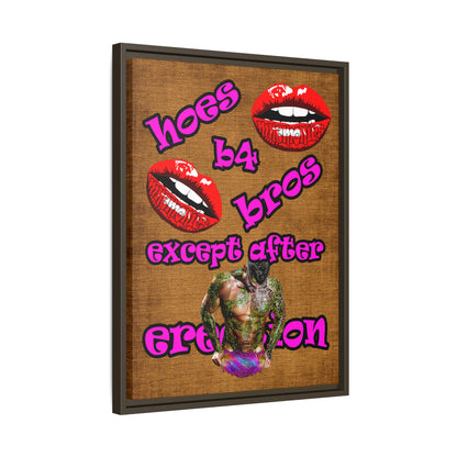 hoes b4 bros - framed canvas art (brown papyrus)