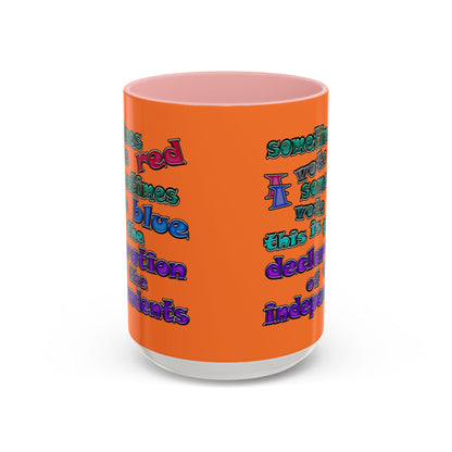 declaration of the independents - Accent Mug (crusta)