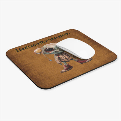 I don't care that your green - Mouse Pad (Rectangle) (brown papyrus)