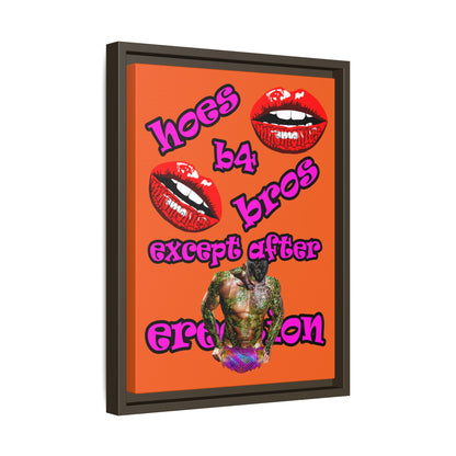 hoes b4 bros - framed canvas art (orange)