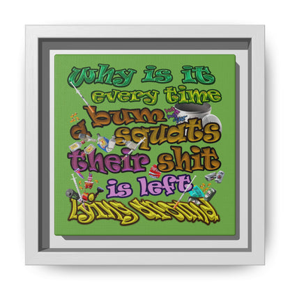 the bum's shit - framed canvas art (green)