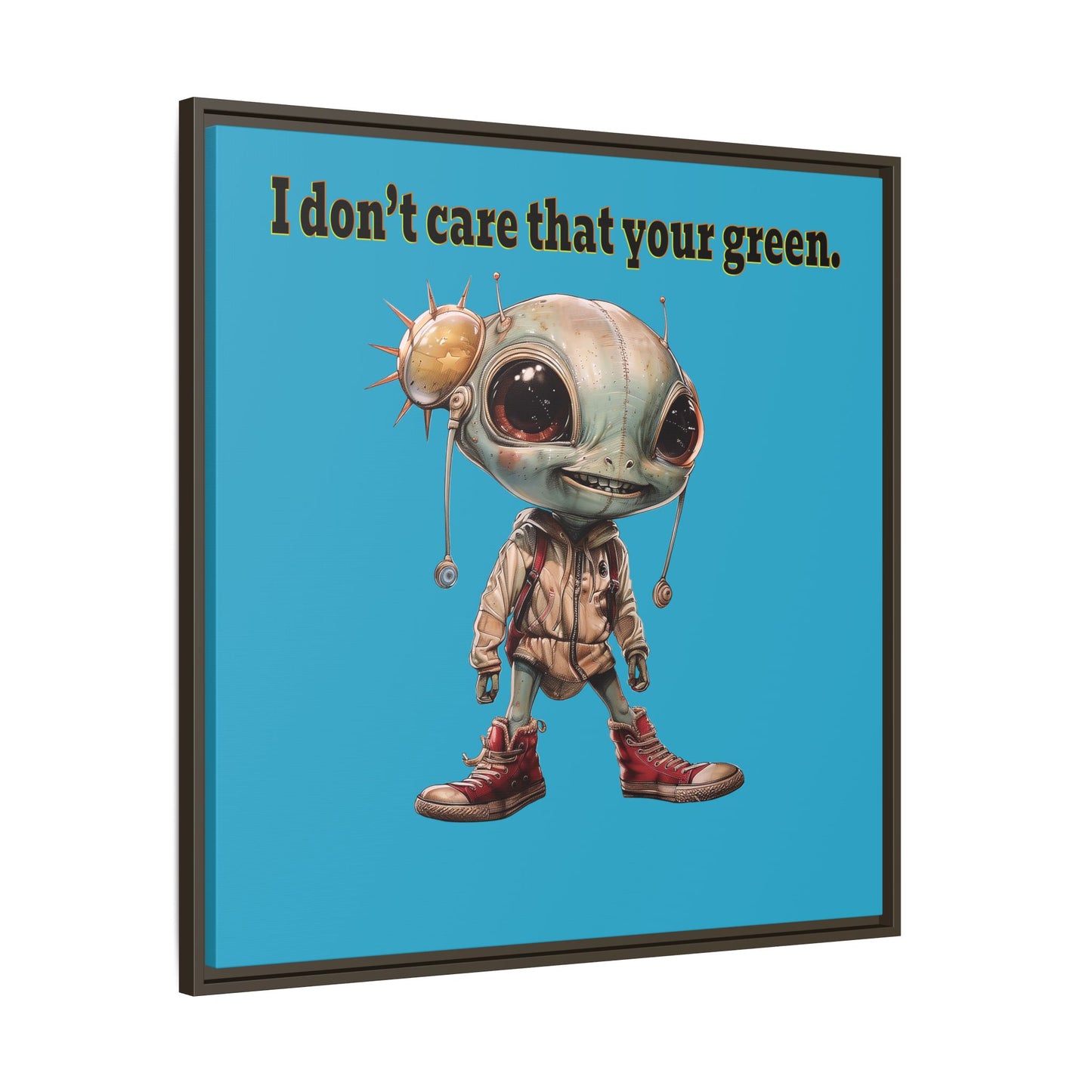 I don't care that your green - framed canvas art (turquoise)