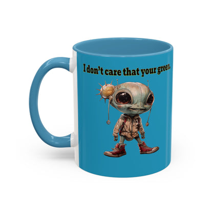 I don't care that your grey - Accent Mug (turquoise)