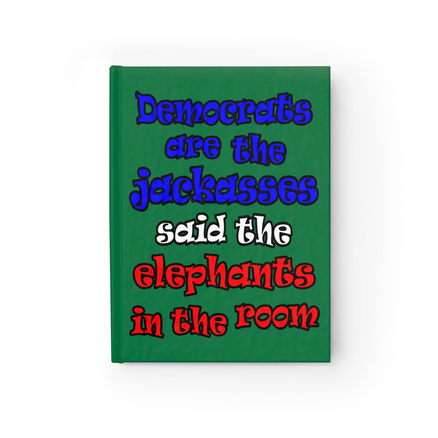 donkeys and elephants - journal-blank (dark green)