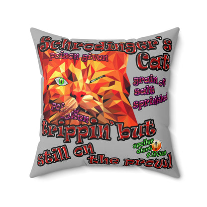 schrodinger's cat - Spun Polyester Square Pillow - (light grey)