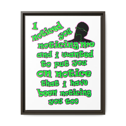 noticed you noticing - framed canvas art (white)
