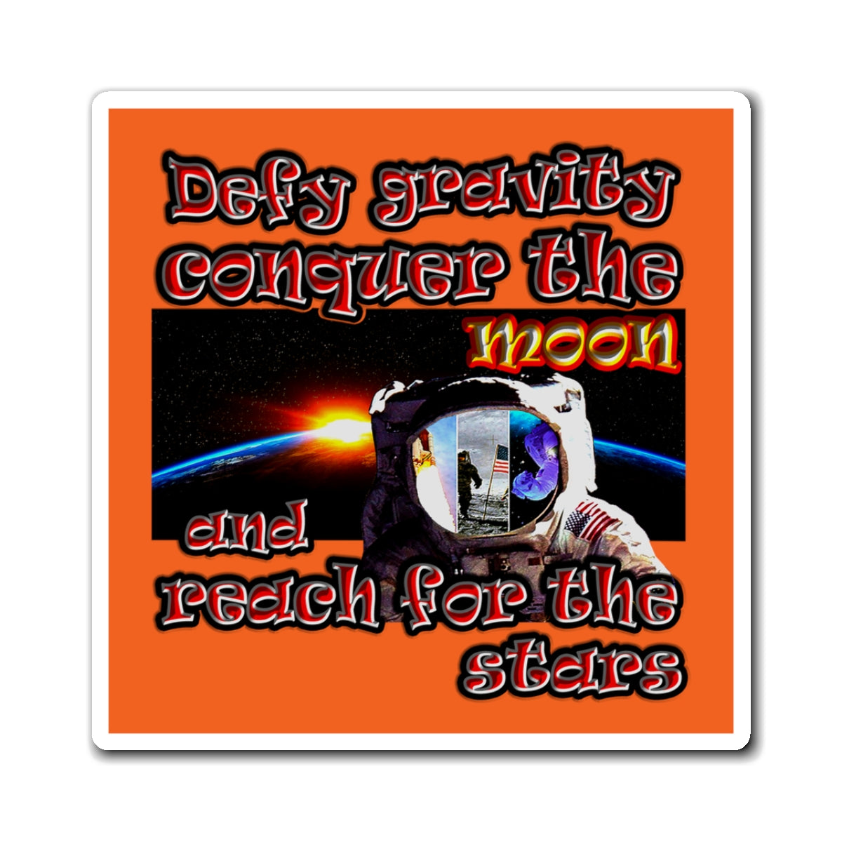 defy conquer reach - Magnets - (orange)