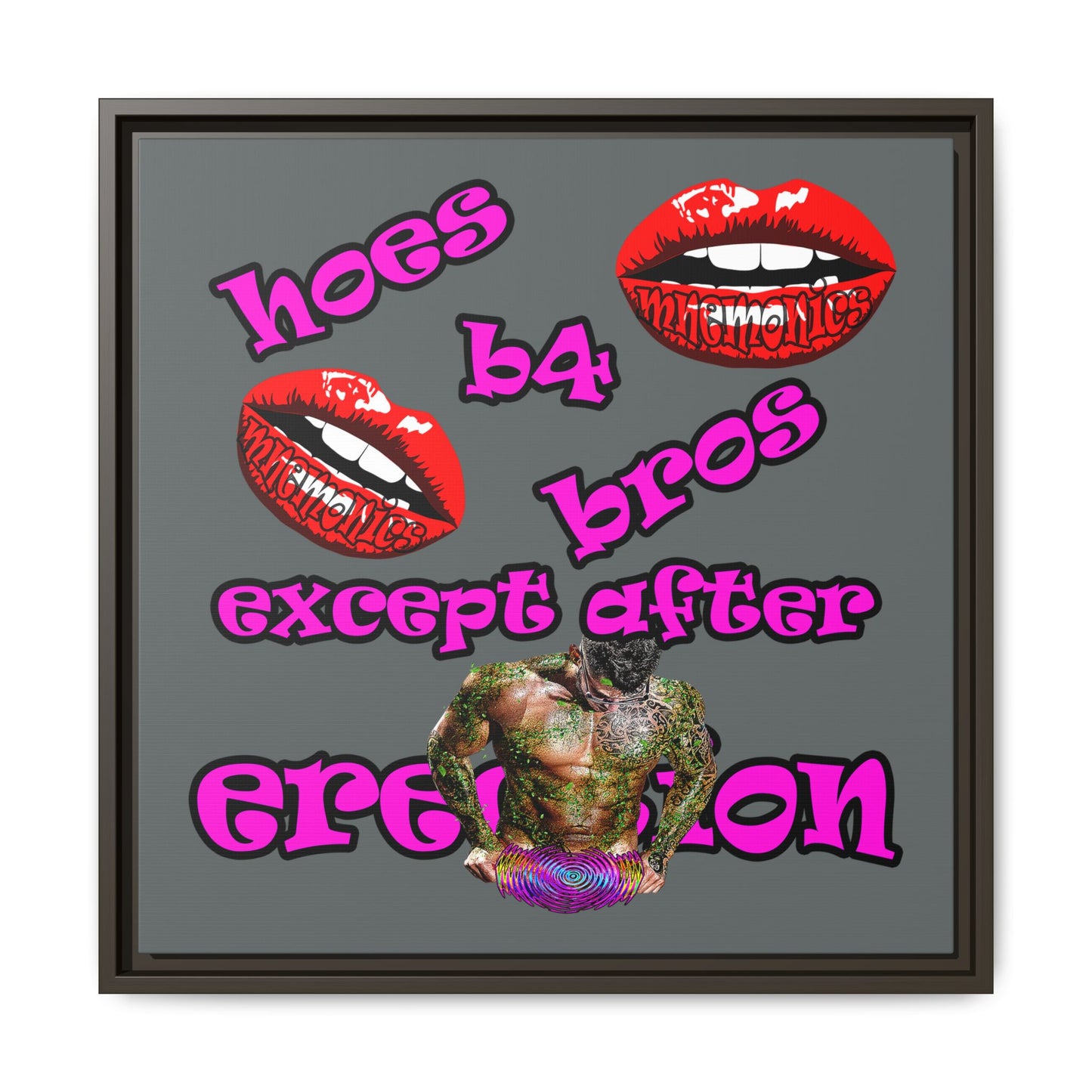 hoes b4 bros - framed canvas art (dark grey)