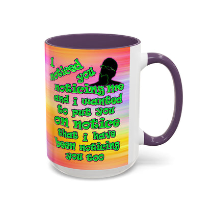 noticed you noticing - Accent Mug (color blur)
