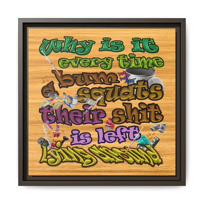 the bum's shit - framed canvas art (butterscotch wood finish)