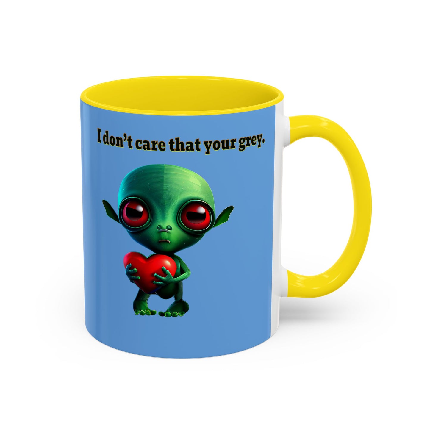 I don't care that your grey - Accent Mug (light blue)