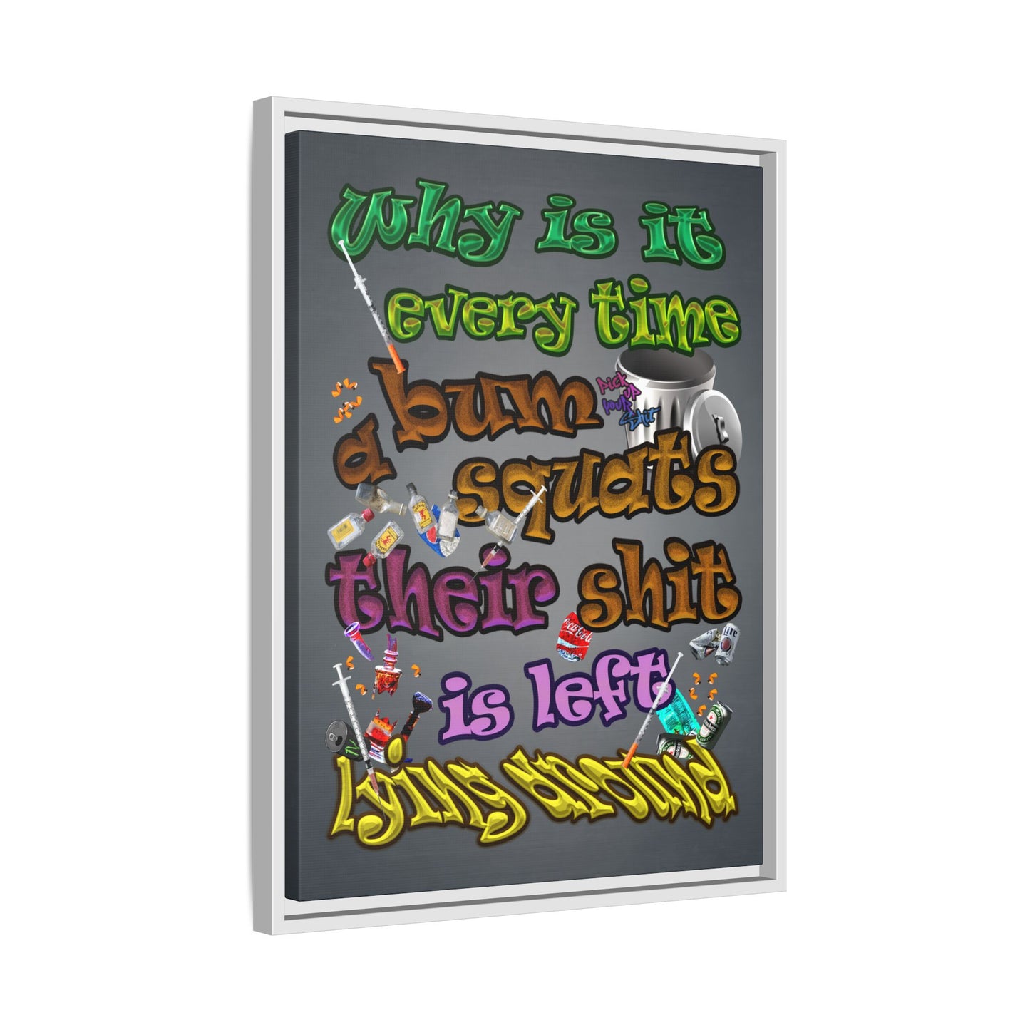 the bum's shit - framed canvas art (grey-light grey)