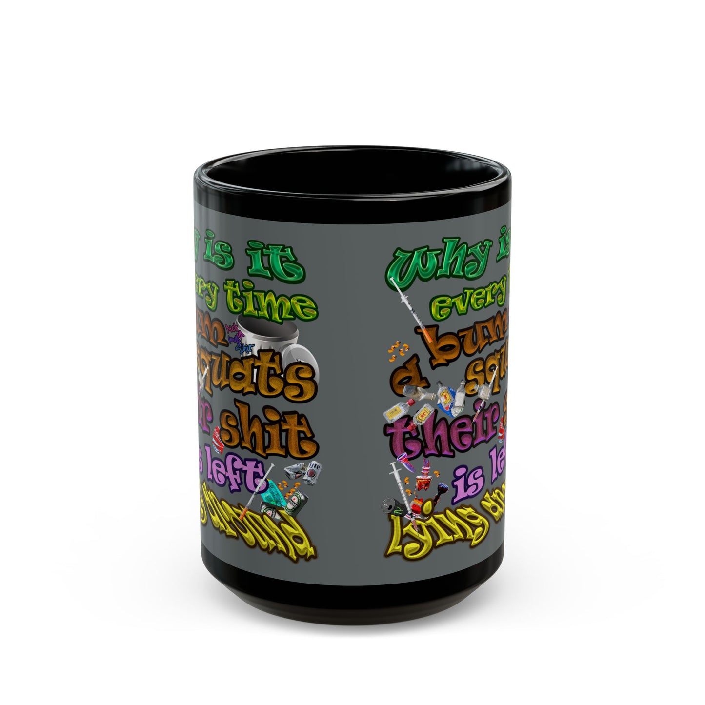 the bum's shit - Black Mug (dark grey)