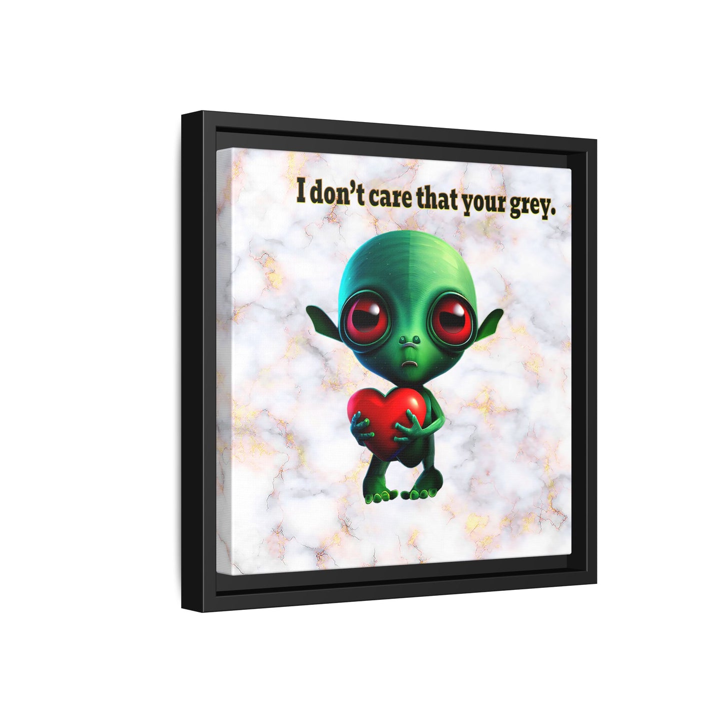 I don't care that your grey - framed canvas art (white marble)